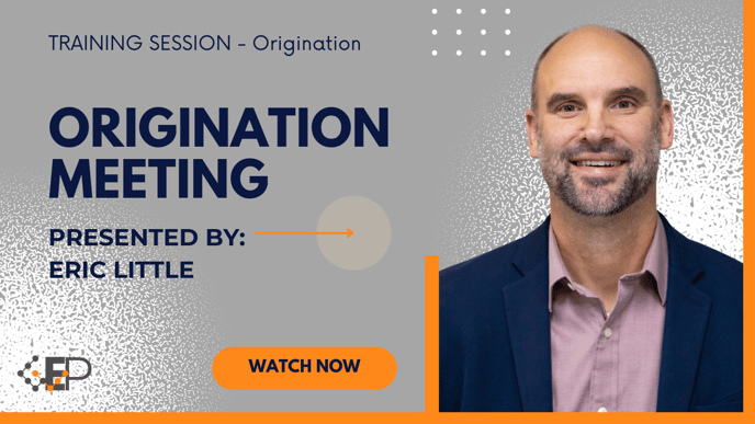 Origination Meeting